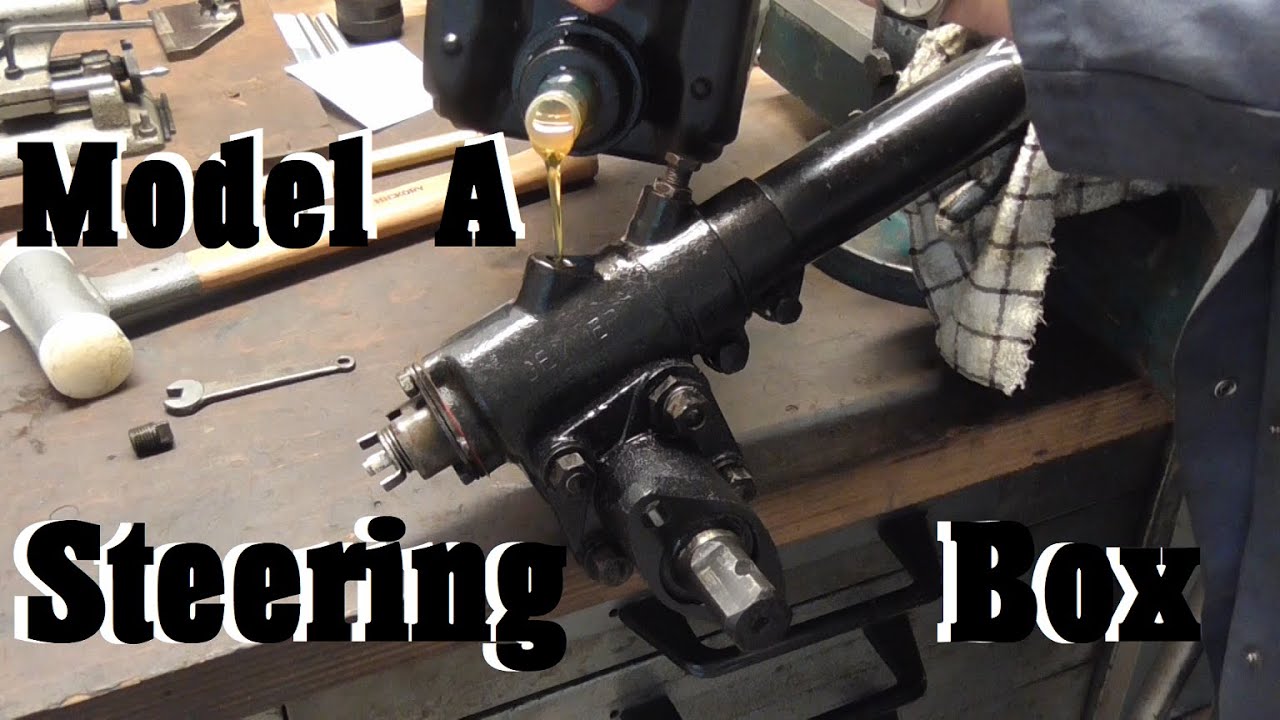 Sealing and Refurbishing the Model A Steering Box