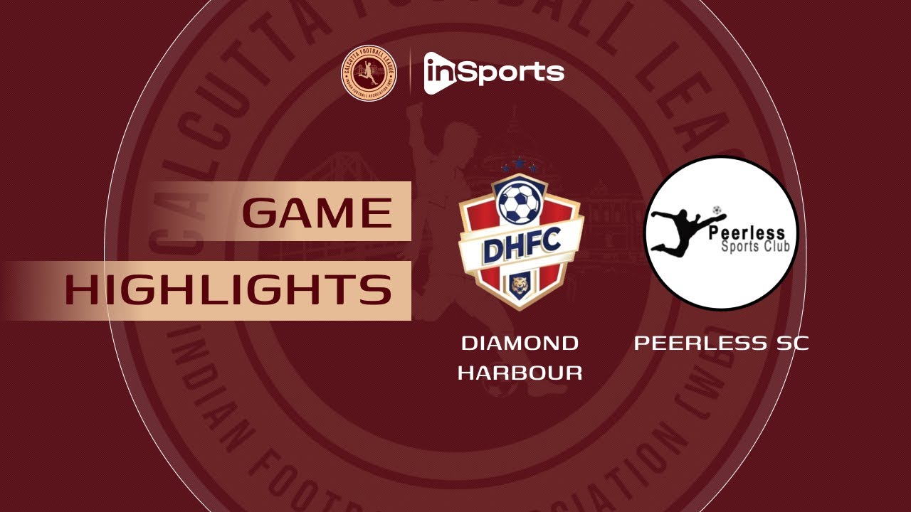 Diamond Harbour FC - Peerless SC | Calcutta Football League | Highlights