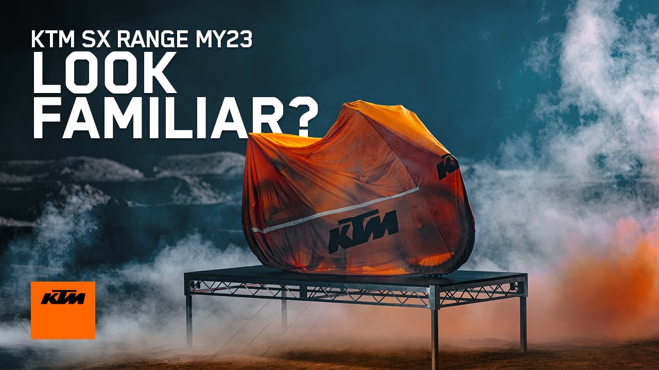The 2023 KTM SX Range is coming | KTM