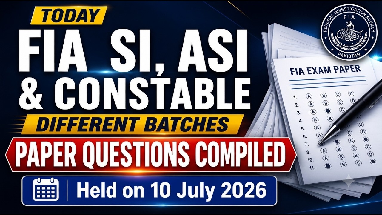 Today FIA Latest Paper Held on 10 July 2026 | Different Batches Paper Questions Compiled |FIA ASI,SI