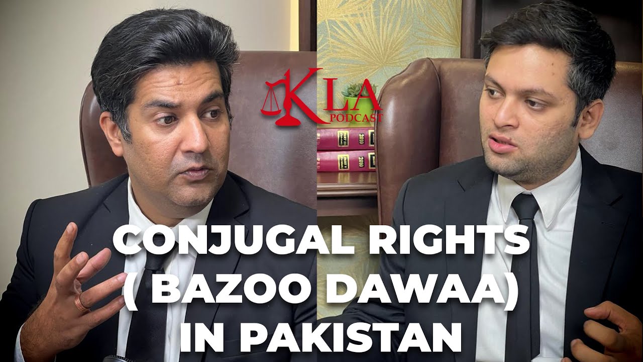 Conjugal Rights in Pakistan: Legal Insights with Best Family Lawyer Hamza Hamayun |