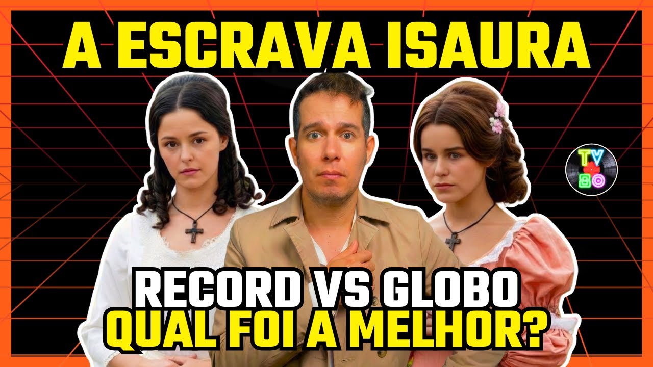 A ESCRAVA ISAURA: O que a Globo nunca te contou sobre as outras versões!