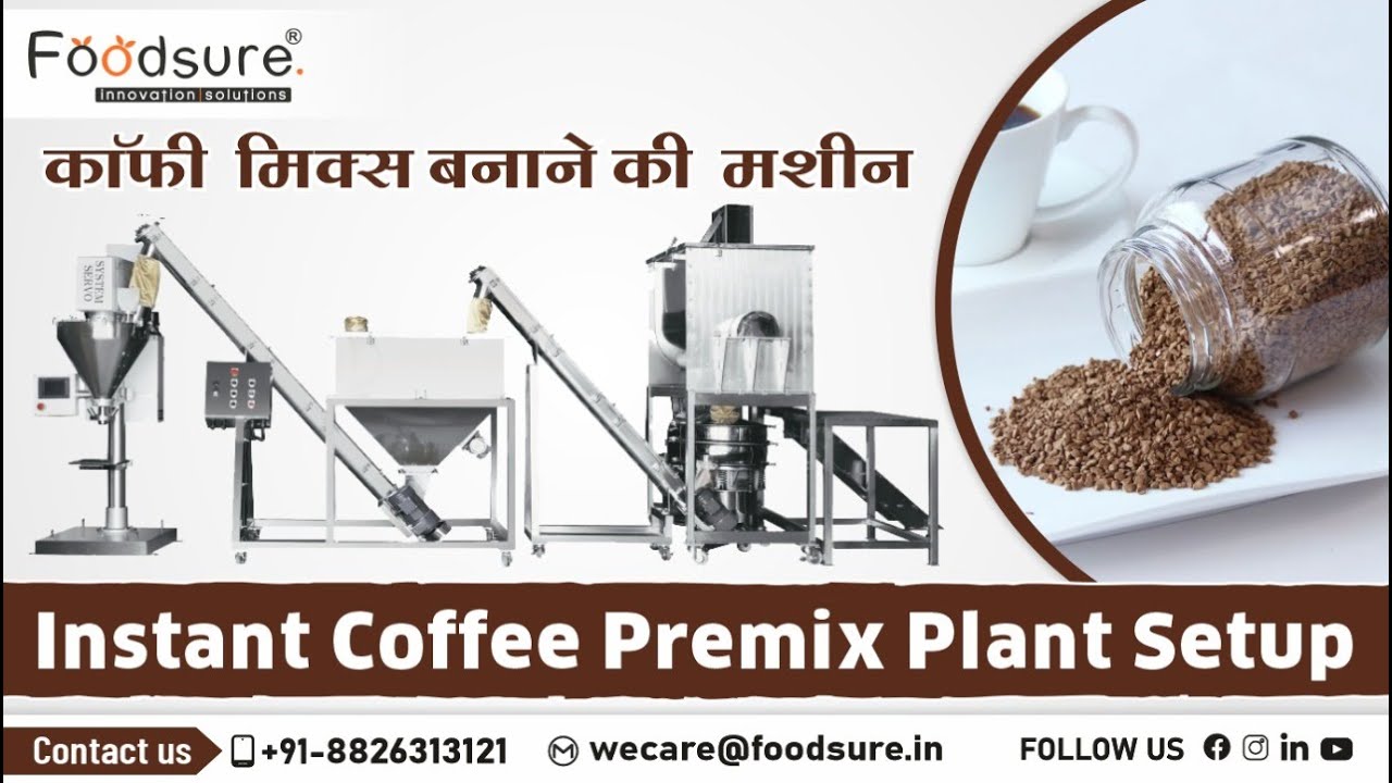 Instant Coffee Premix Plant Setup | Ready to Eat Processing Plant | Call Us +91- 8826313121