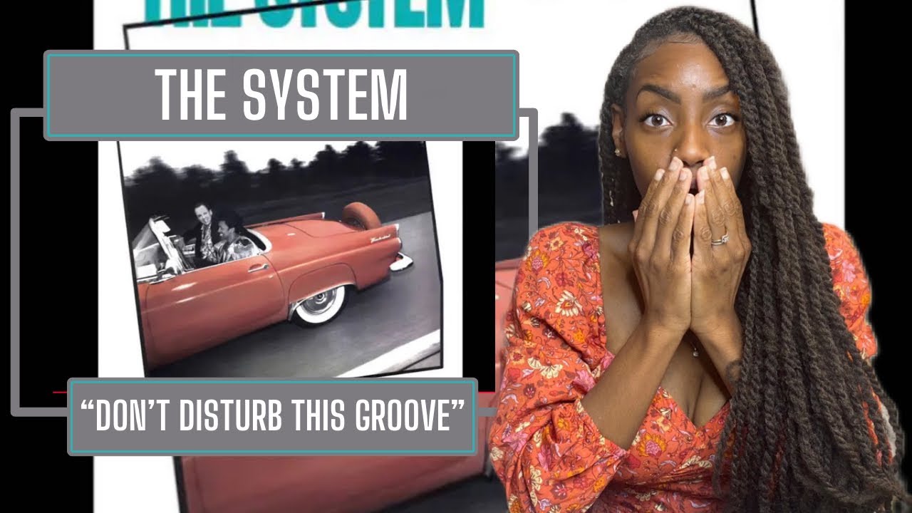 First Time Hearing The System - Don't Disturb This Groove | REACTION 🔥🔥🔥