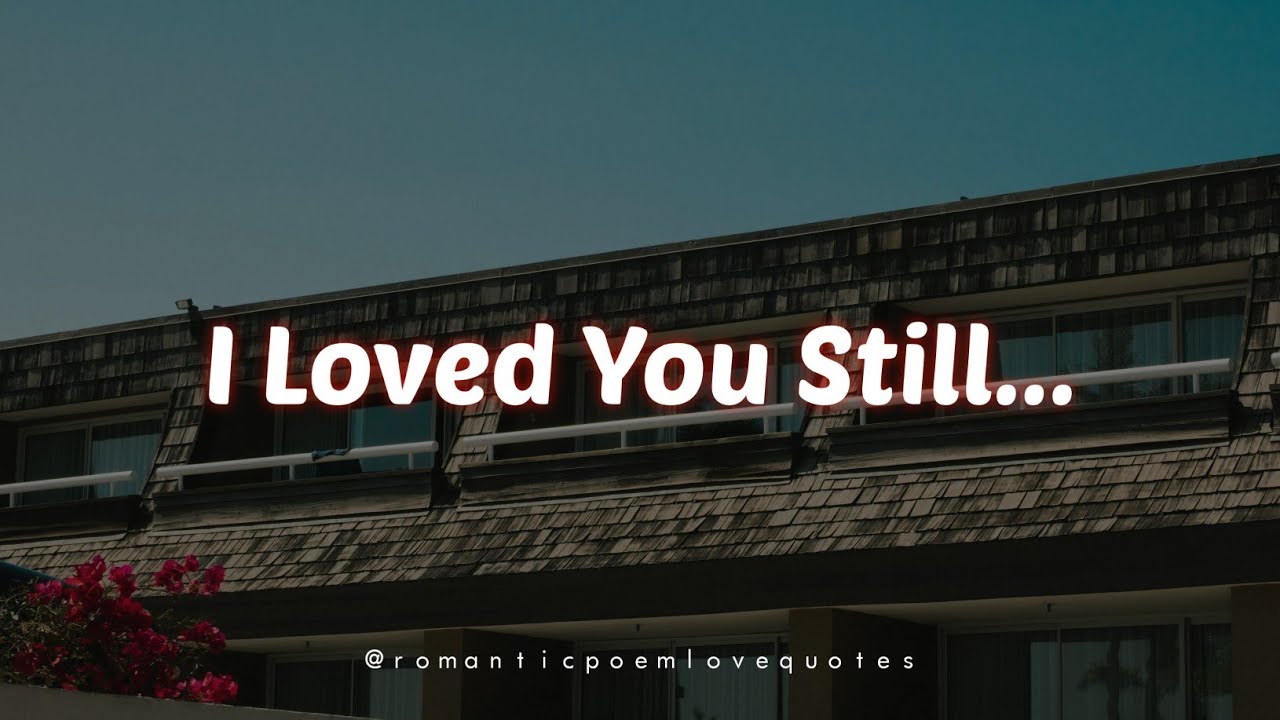 I Loved You Still
