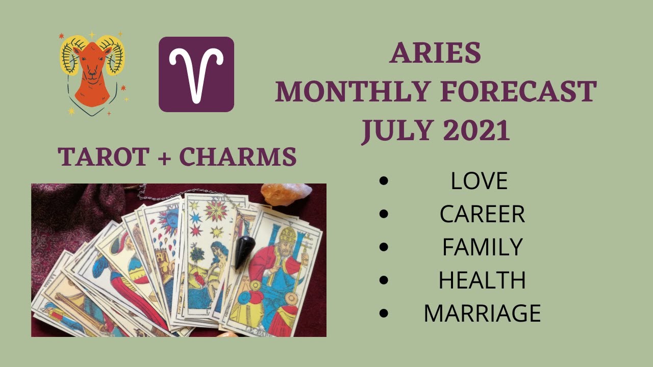 Aries Monthly Forecast (July 2021) #ariesjuly2021