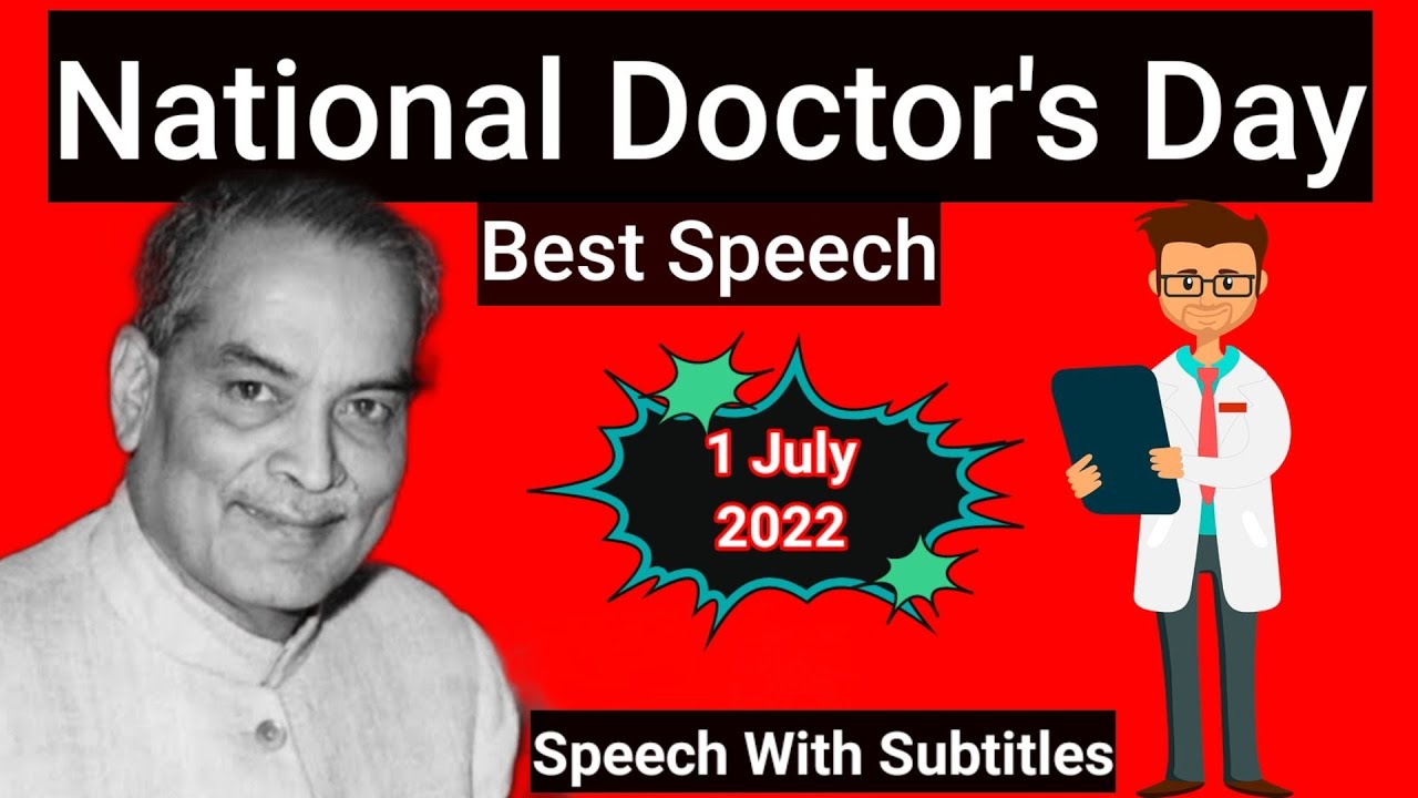Best Speech on National Doctors Day in English July 2022 / Why do We Celebrate National Doctors Day