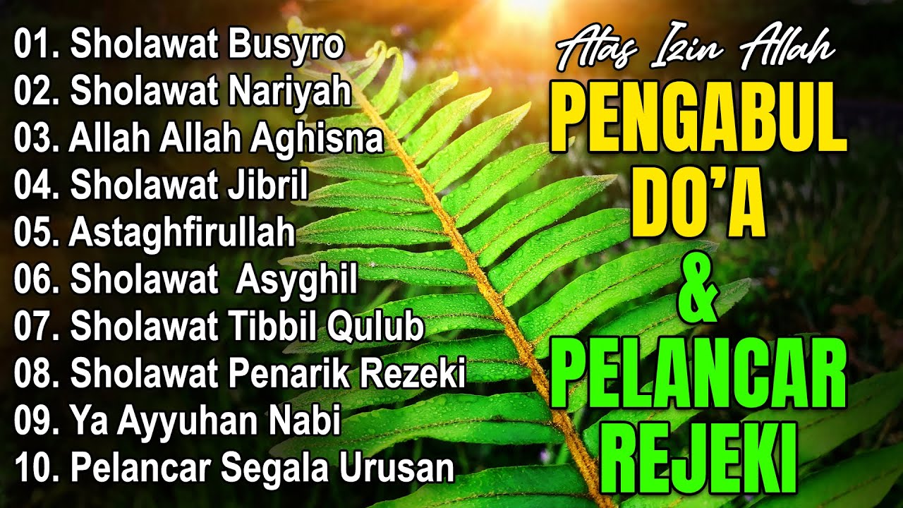 SHOLAWAT JIBRIL PEMBUKA PINTU REZEKI | Sholawat Busyro,Nariyah,Astagfirullah - SHOLAWAT TERBARU 2024