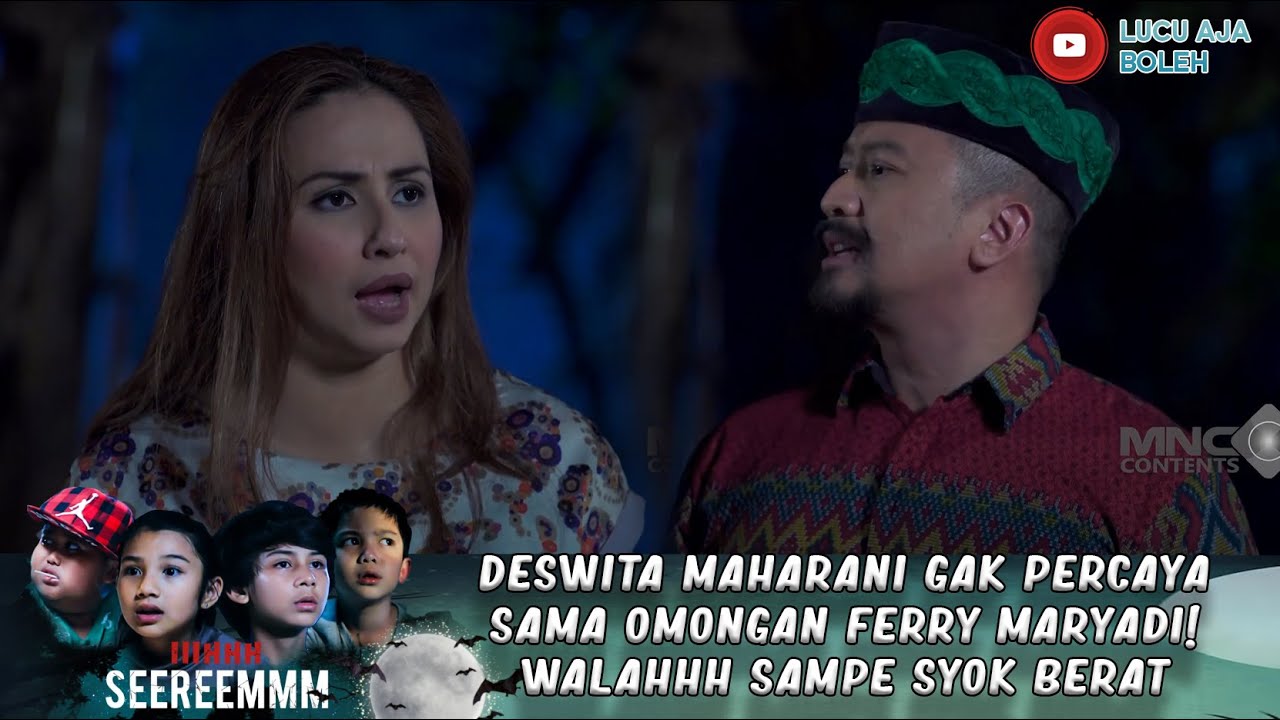 DESWITA MAHARANI GAK PERCAYA SAMA OMONGAN FERRY MARYADI! WALAHHH SAMPE SYOK BERAT - IH SEREM