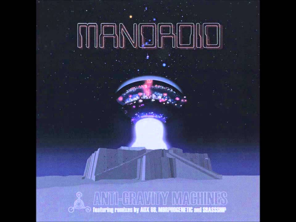 Mandroid - Anti-Gravity Machines (Aux 88 Remix)