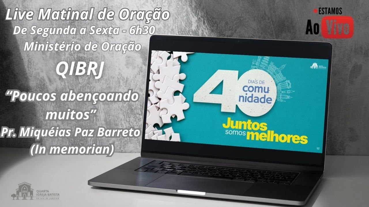 09.03 - LIVE MATINAL DE ORAÇÃO - MINISTÉRIO DE ORAÇÃO QIBRJ