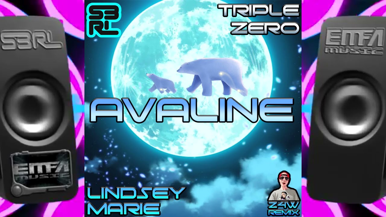 Avaline - S3RL & Triple Zero ft Lindsey Marie (Z4W Remix)