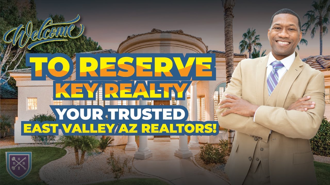Welcome to Reserve Key Realty | Your Trusted East Valley AZ Realtors