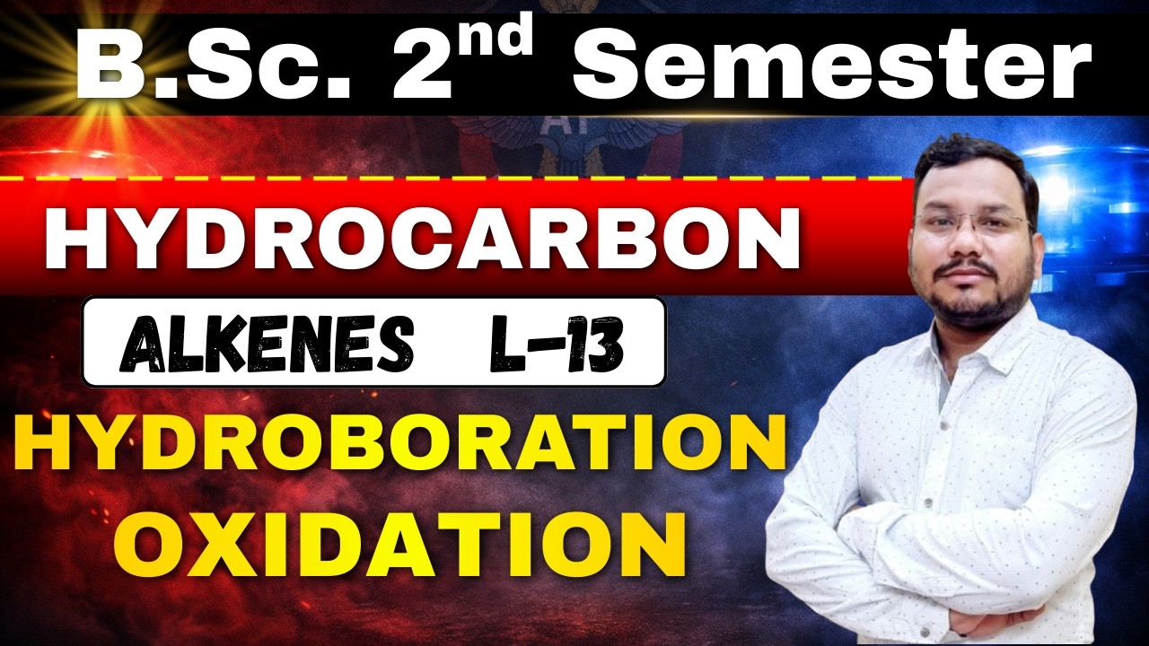 Hydroboration oxidation reaction | Chemical properties of alkenes | bsc 2nd semester organic 