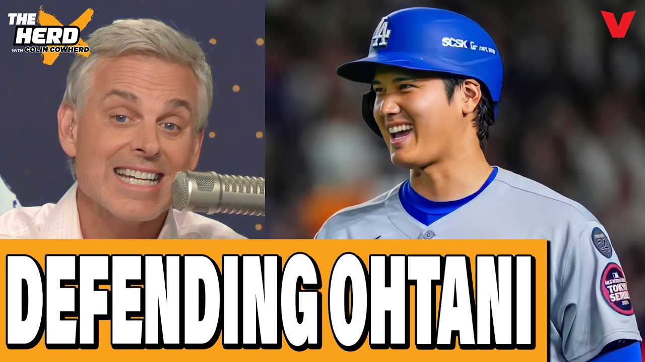Colin Cowherd DEFENDS Los Angeles Dodgers Shohei Ohtani ONCE AGAIN | THE HERD MLB