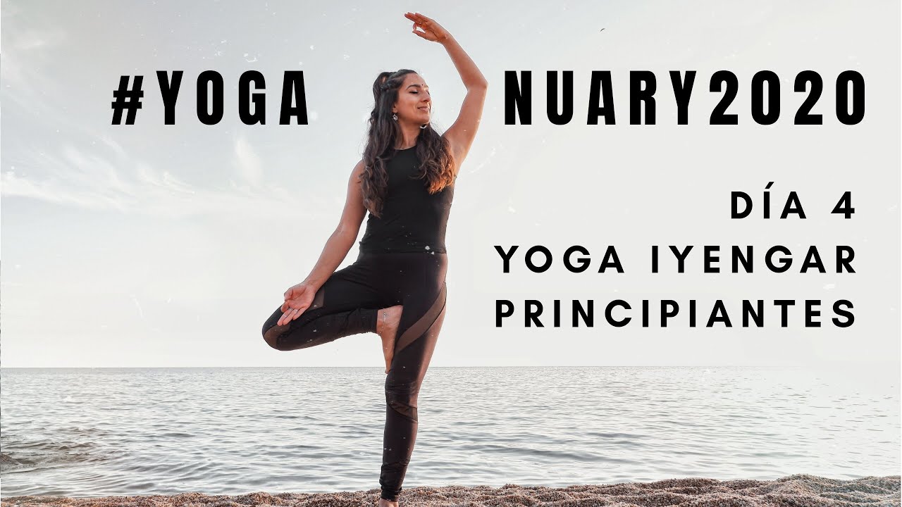 #YOGANUARY2020 DIA 4||🙏🏽IYENGAR YOGA PARA PRINCIPIANTES