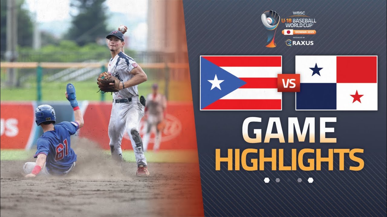 HIGHLIGHTS | 🇵🇷 Puerto Rico vs 🇵🇦 Panama | WBSC U-18 Baseball World Cup 2025