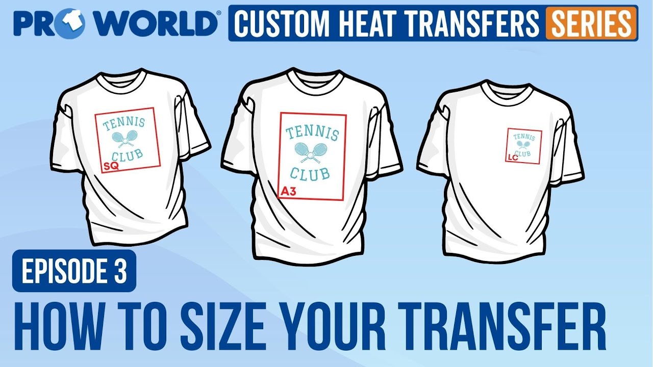 How to Size Your Supacolor Custom Transfer