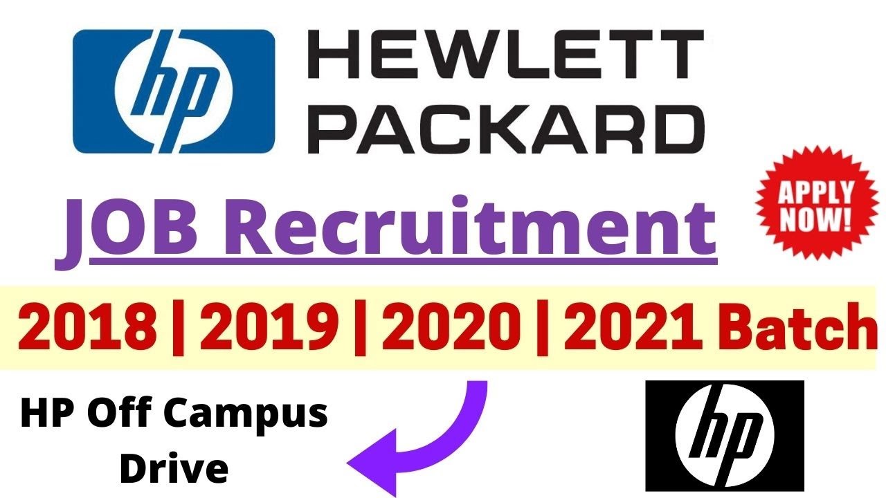 HP Recruitment 2021 | 2020 | 2019 | 2018 Batch - HP Off campus Recruitment | Hewlett Packard
