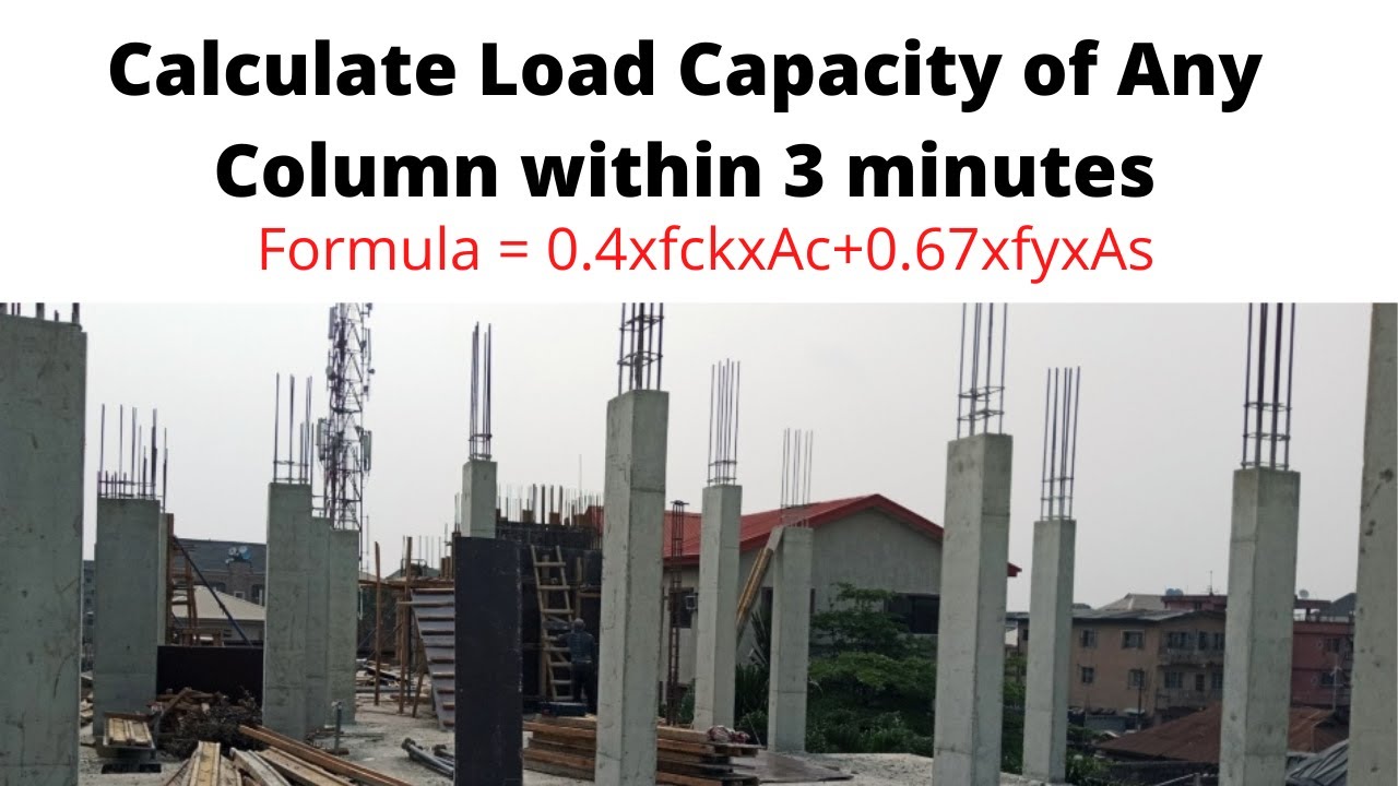 Calculate Load bearing Capacity of Column ? | Calculate Column Strength ?