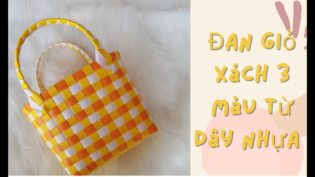 Hướng dẫn đan giỏ xách 3 màu từ dây nhựa - How to make a bag from a plastic cross. ( Đan làn)