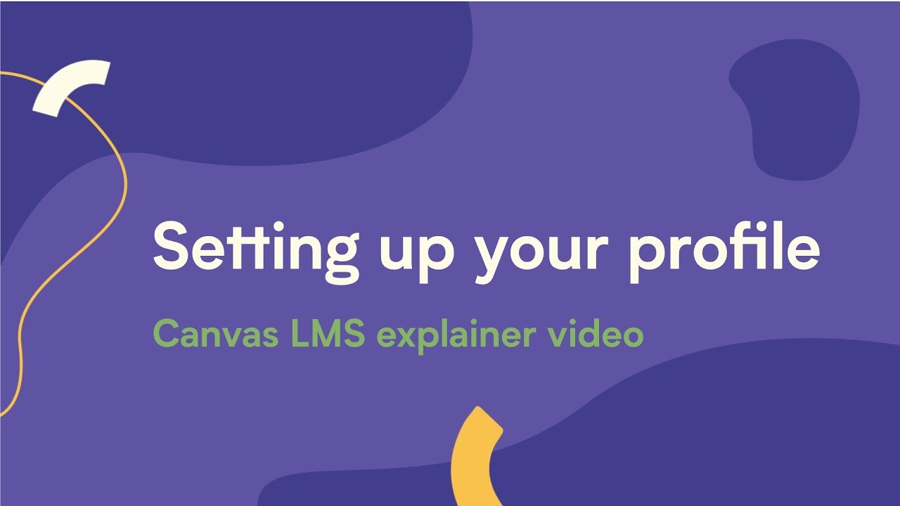 How to set up your profile in the Canvas LMS