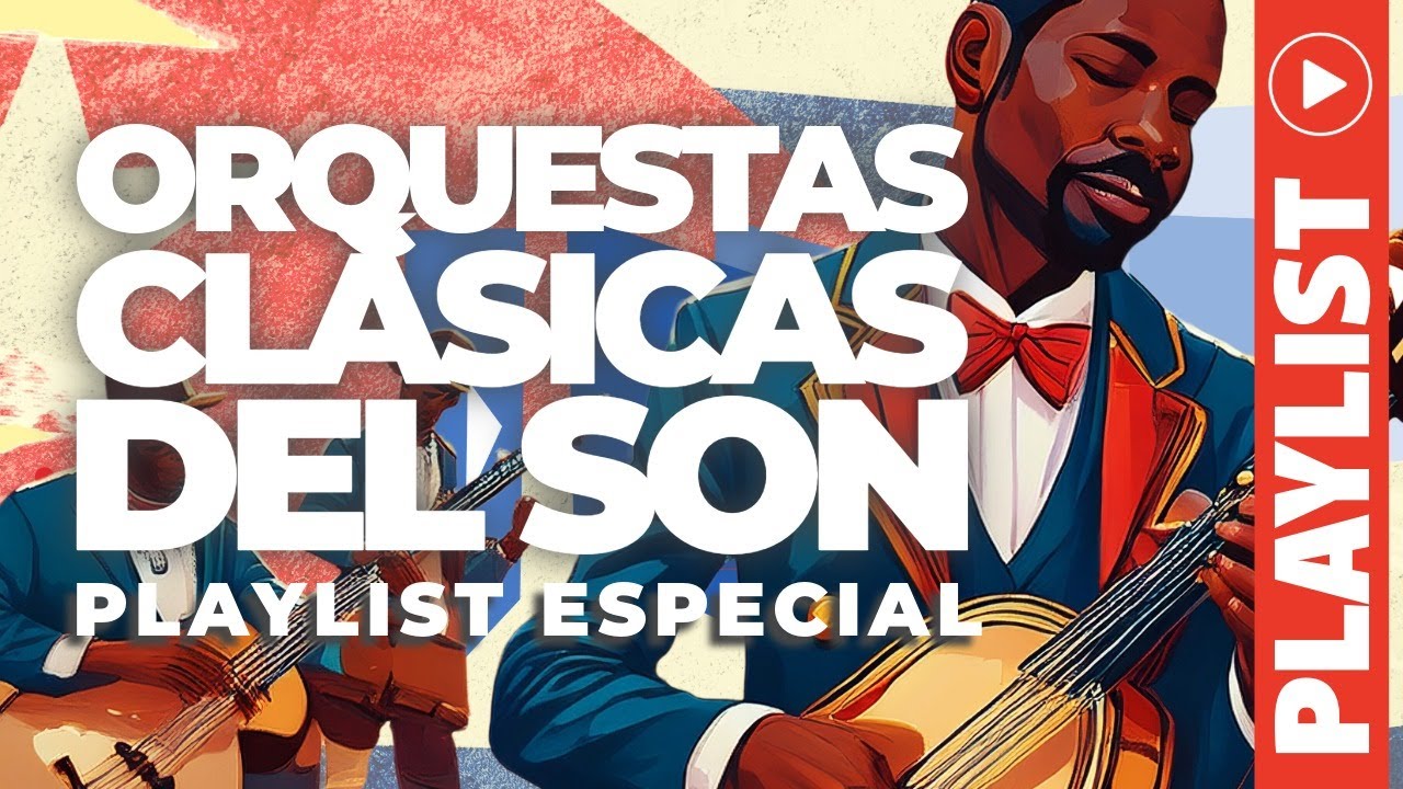 🎶 ORQUESTAS CL&Aacute;SICAS DEL SON - Best Of Cuban Classics -  #cubanmusic #sonmontuno