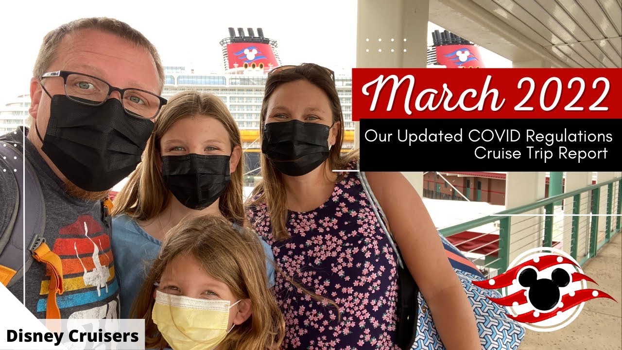Disney Cruise w/ Updated Covid Guidelines Trip Report March 2022