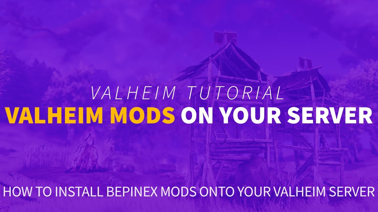 How to Install BepInEx Mods onto Your Valheim Server