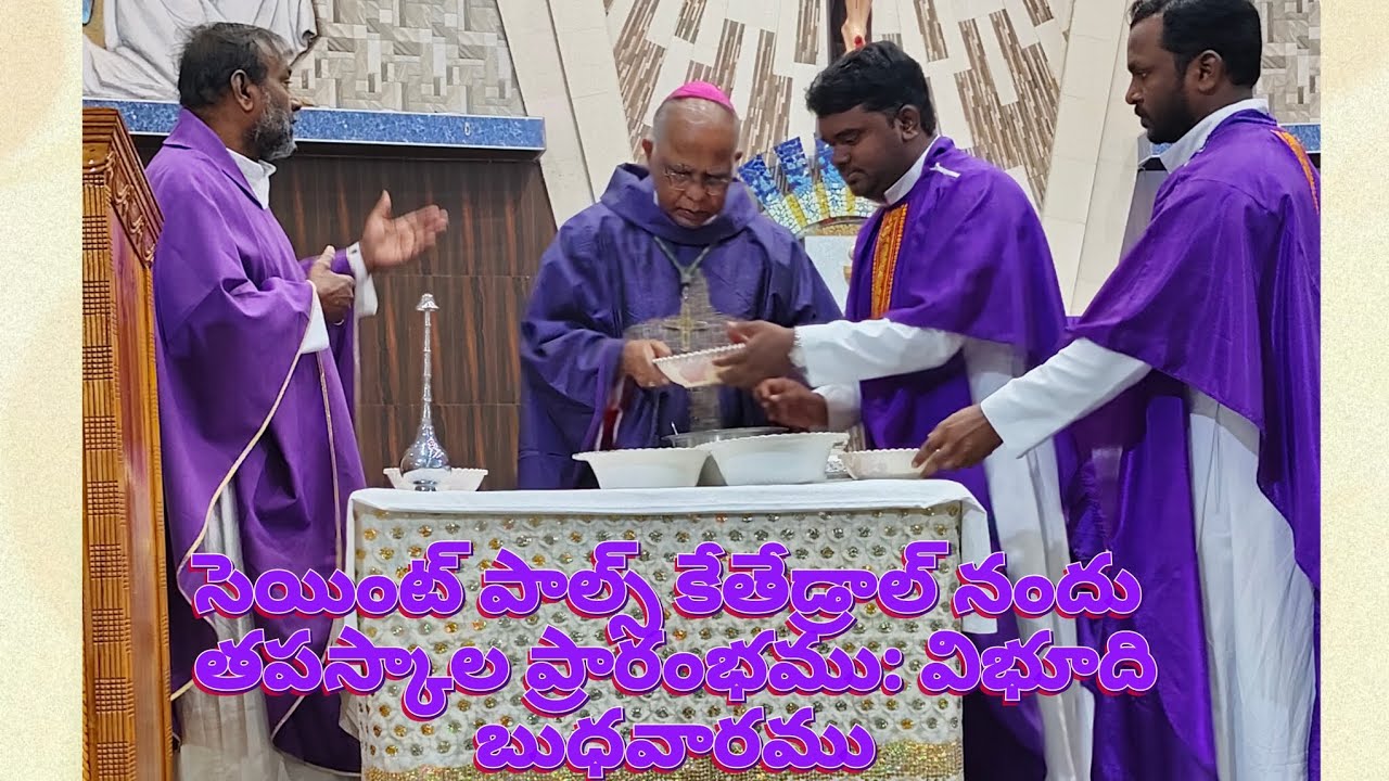 Ash Wednesday at St.Paul’s Cathedral, Vijayawada. ( Fr. P.Ambedkar Sirach)