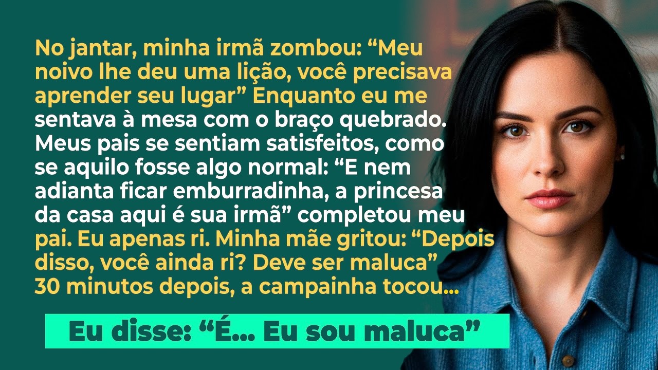 'Meu noivo te deu uma lição' Minha irmã disse, enquanto eu me sentava à mesa com o braço quebrado