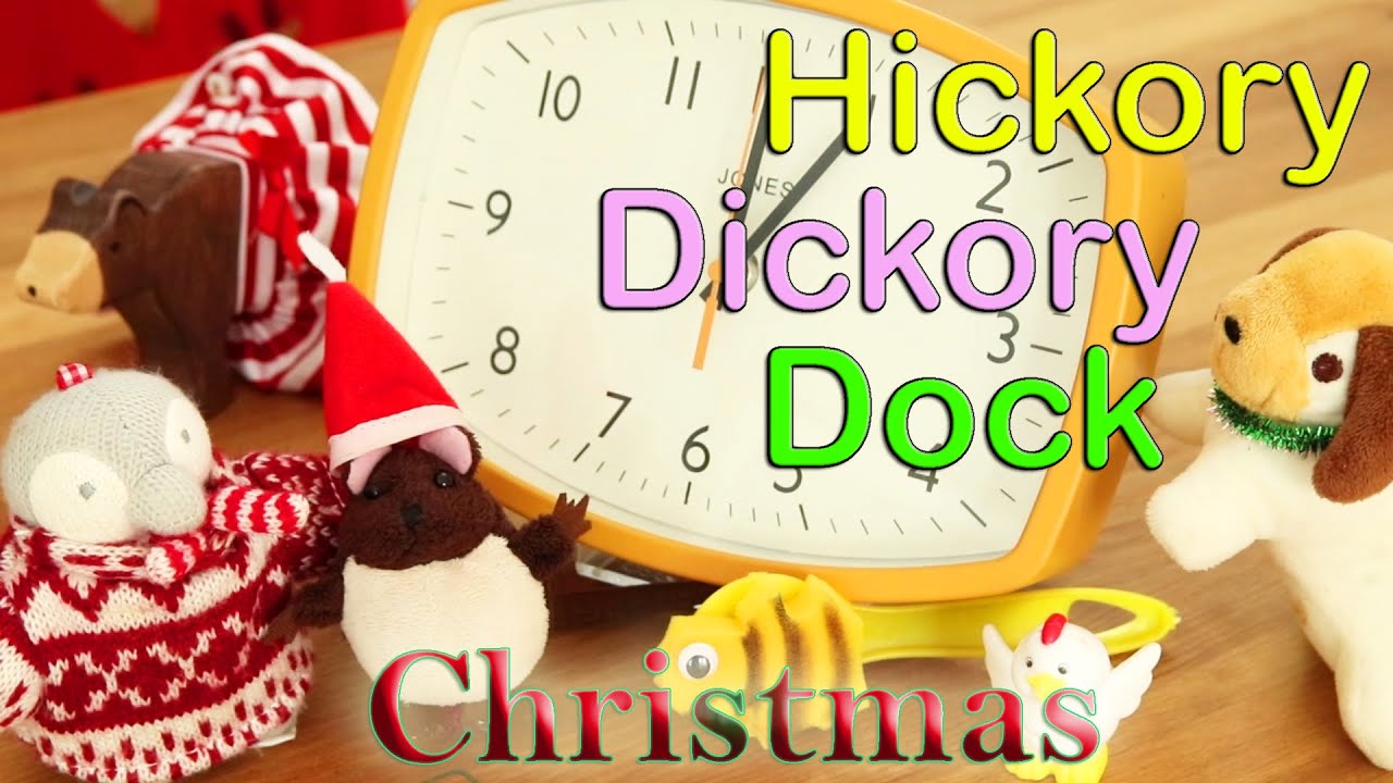 Hickory Dickory Dock CHRISTMAS !!!Festive nursery rhyme for preschool kids.