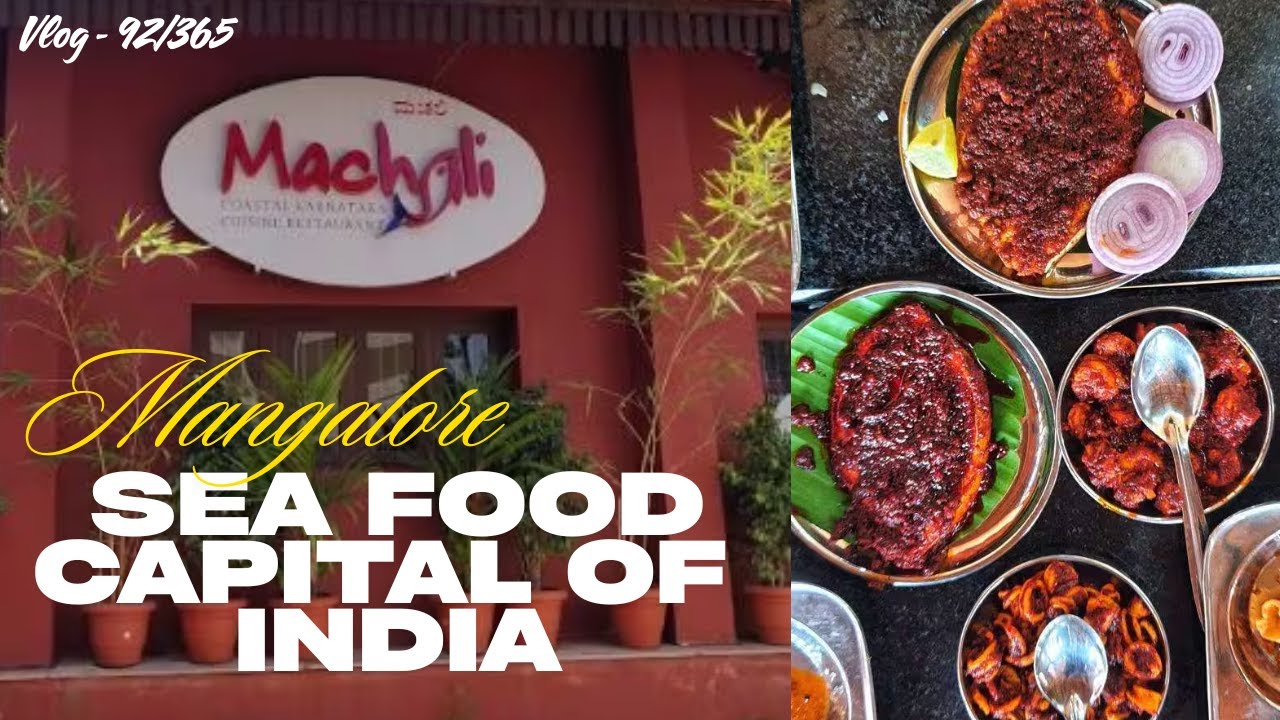 Machali Restaurant | Mangalore | Best Seafood in India&rsquo;s Seafood Capital