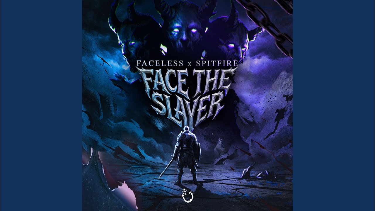 Face The Slayer