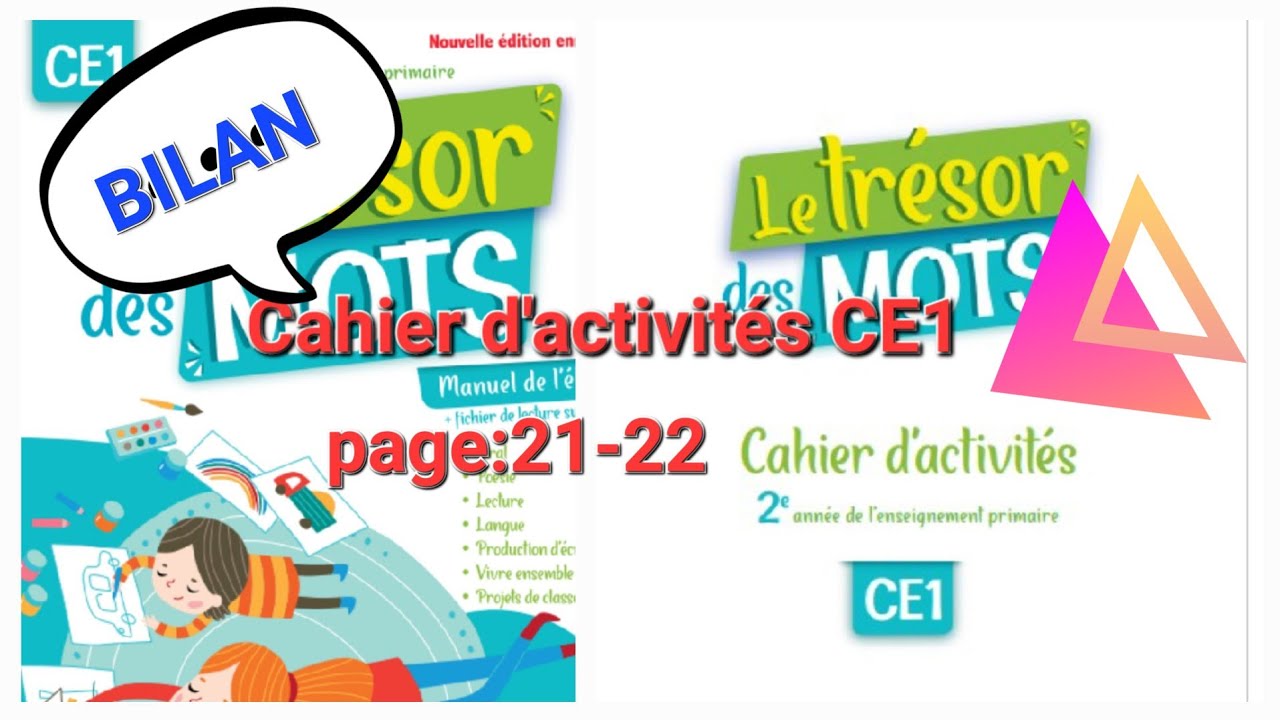 Le trésor des mots-CE1-CAHIER D'ACTIVITÉS-BILAN-PAGES:21/22