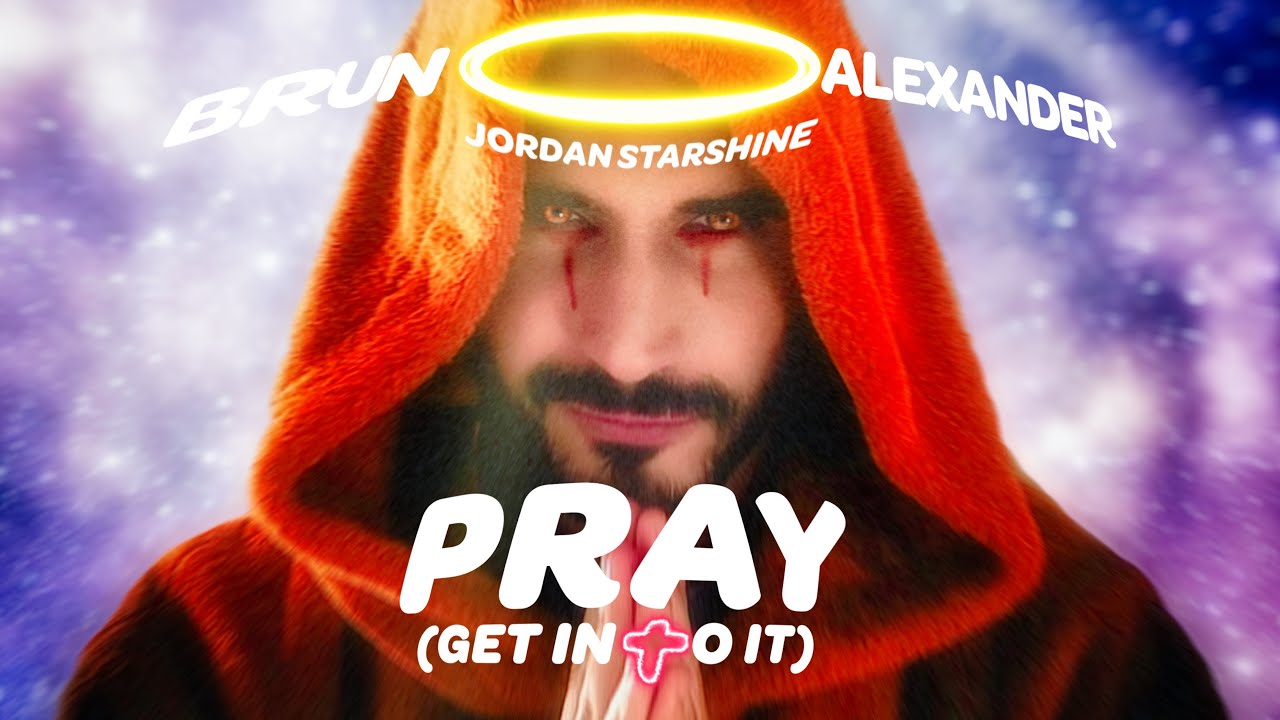 Bruno Alexander & Jordan Starshine - Pray (Get into It) - Official Music Video