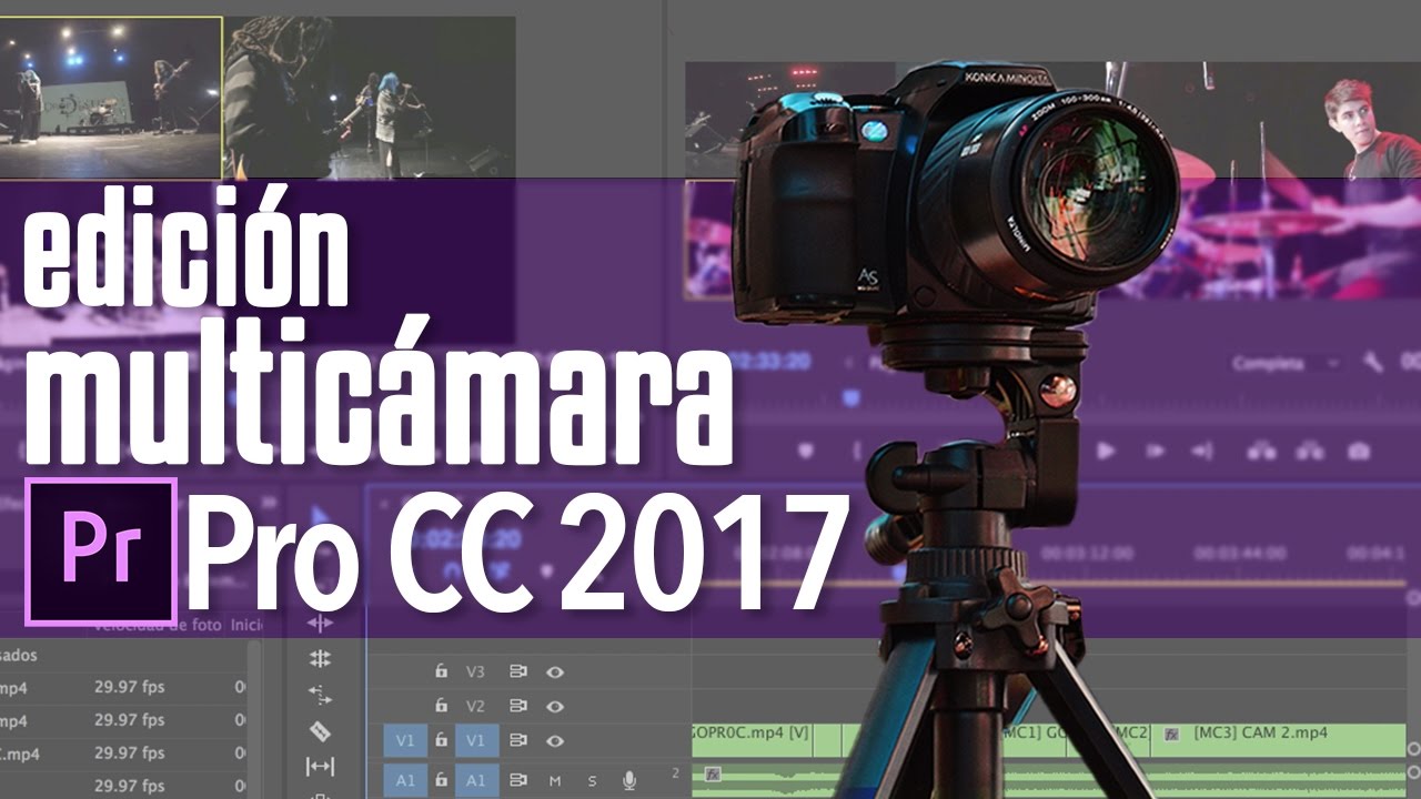 Edición Multicámara  | Tutorial Adobe Premiere Pro CC 2017
