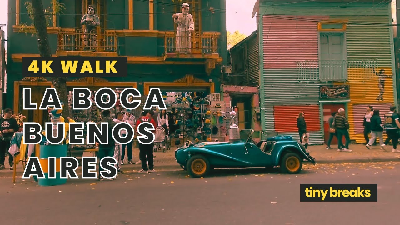 La Boca, Buenos Aires in 4K 🇦🇷 | Colorful Streets, Tango & Art [4K Ultra HD]