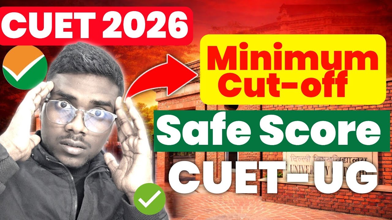 CUET Cut-off 2026 || Minimum Score For DU JNU And BHU || Expected Cut-off 2026 CUET 