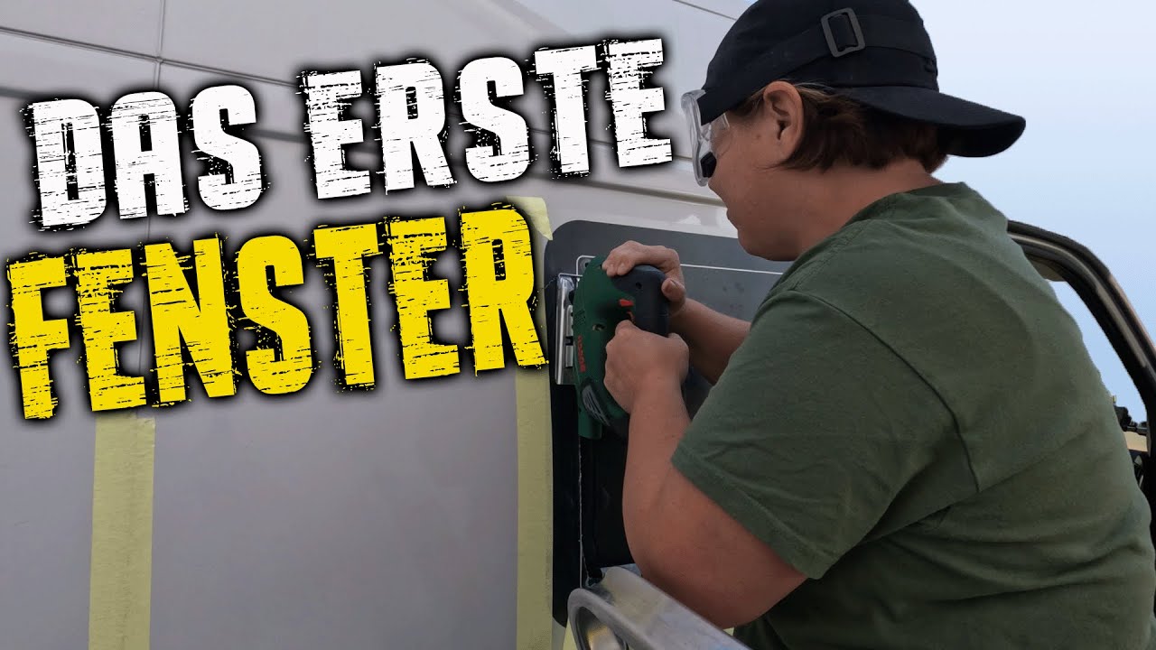 NUN WIRD ES ERNST! WIR BAUEN EIN DOMETIC S4 FENSTER EIN