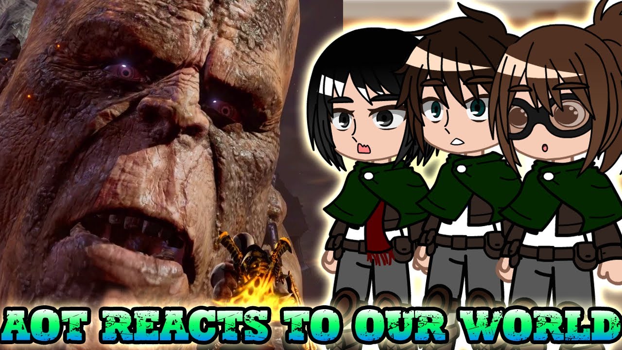 AOT reacts to Our World Kratos vs Cronos || GOW giants ||