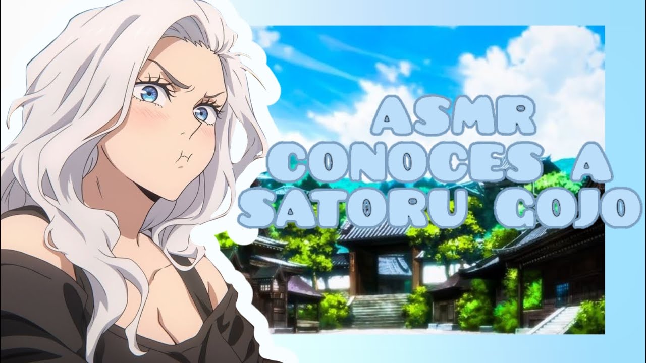 //ASMR// conoces a satoru gojo fem *seré tu profesora* 🌸❤️