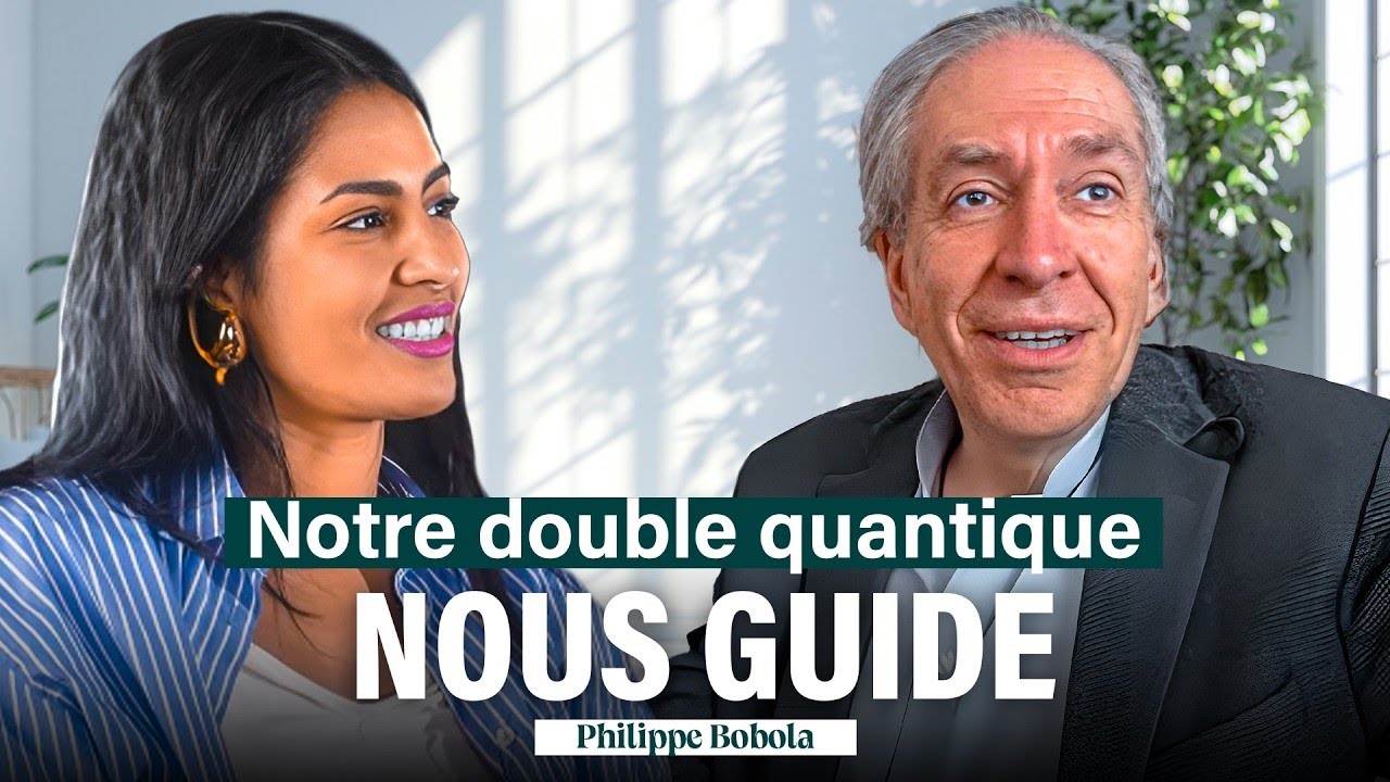 Créer son futur grâce au double quantique - ITW Philippe Bobola