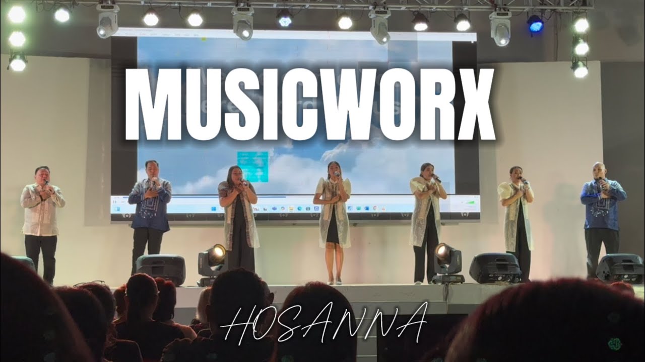 HOSANNA - COVER | MUSICWORX #musicworx #maasincity