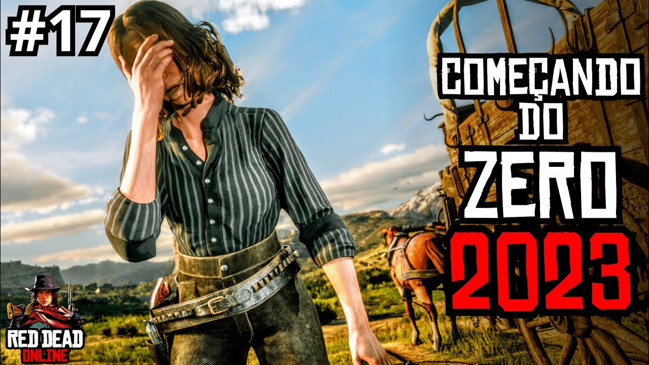 COMEÇANDO DO ZERO EM RED DEAD ONLINE - PARTE 17