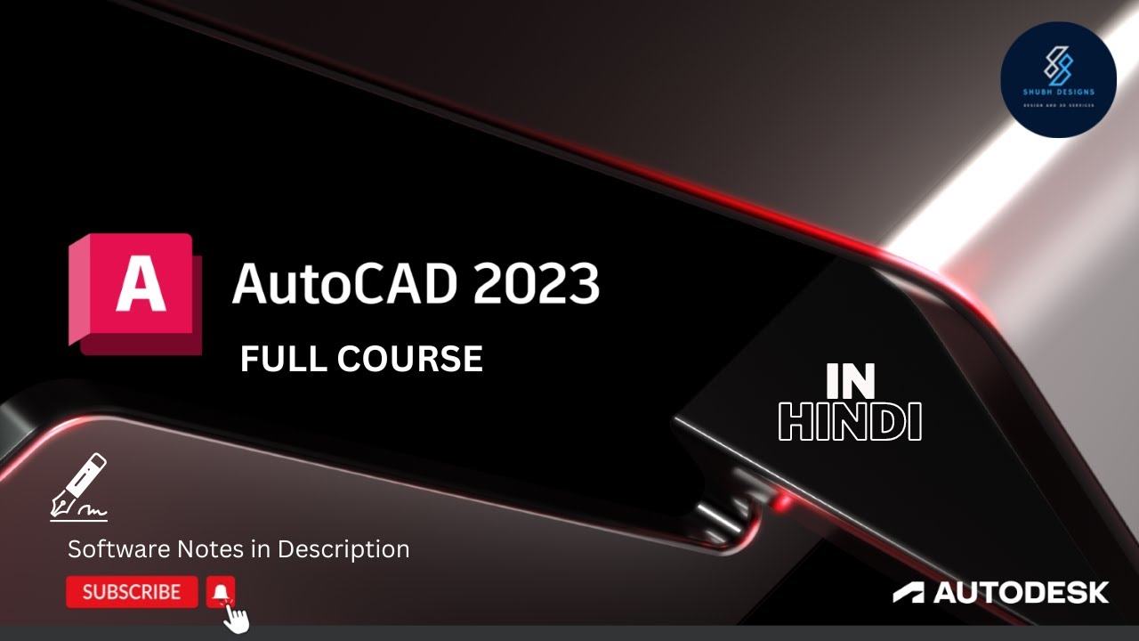 Autocad 2023 Full Course in Hindi - Day 1: GUI, Unit Setup, Command and Selection Method, Dim Setup