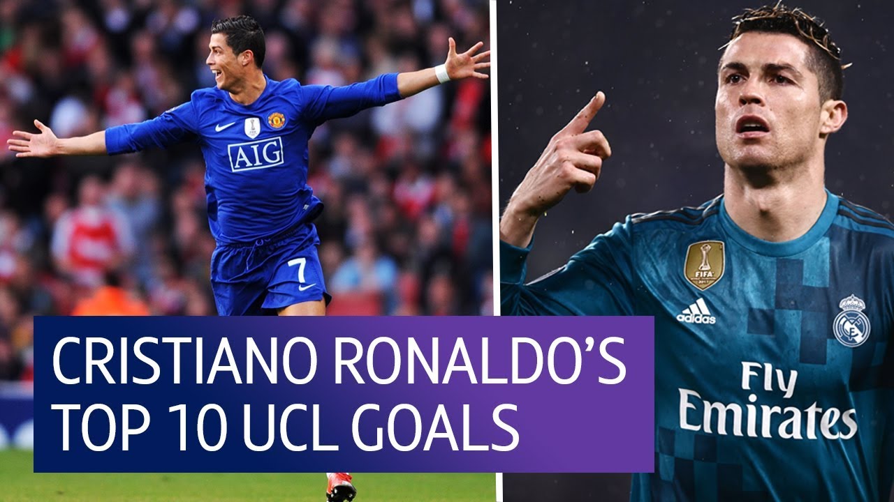 Cristiano Ronaldo's top 10 UEFA Champions League goals