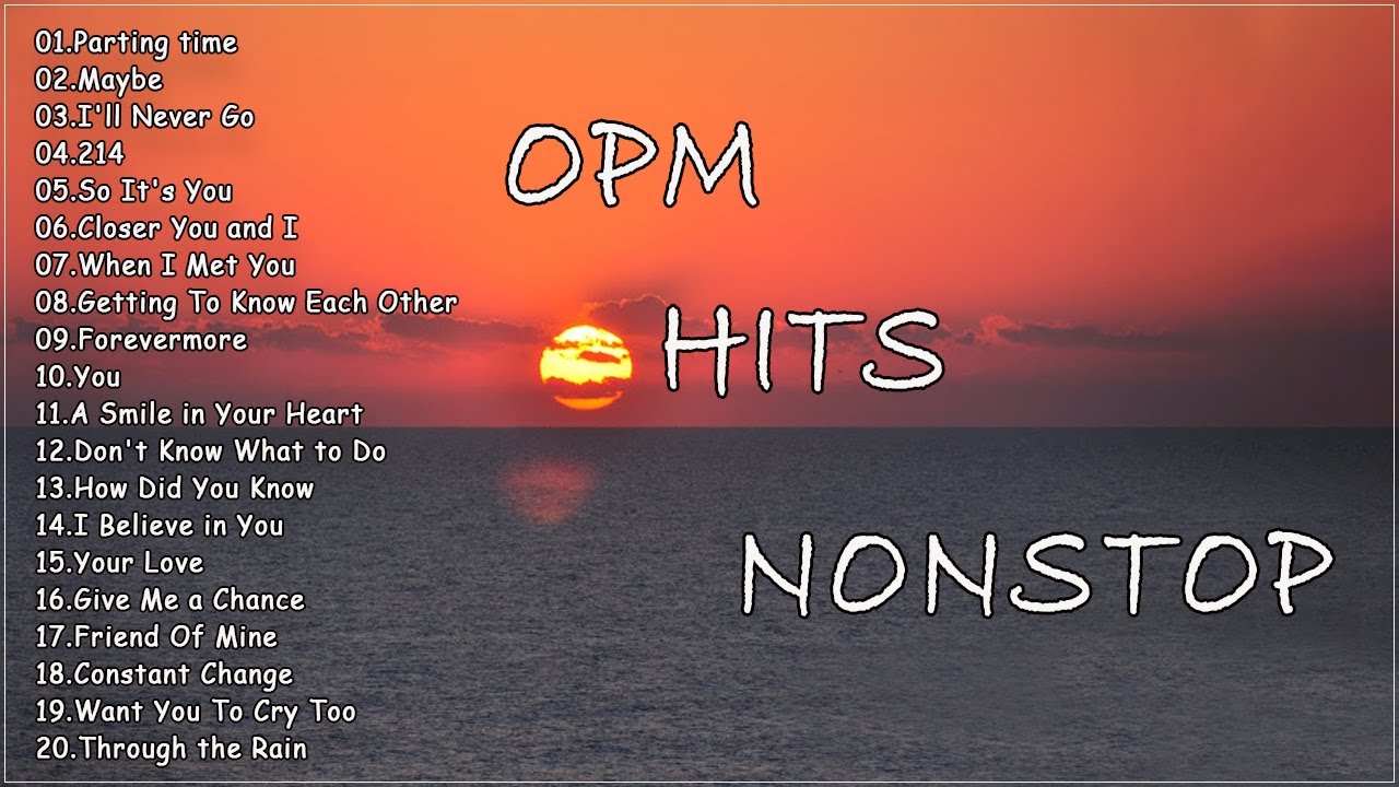OPM Hits Nonstop - CLASSIC OPM ALL TIME FAVORITES LOVE SONGS