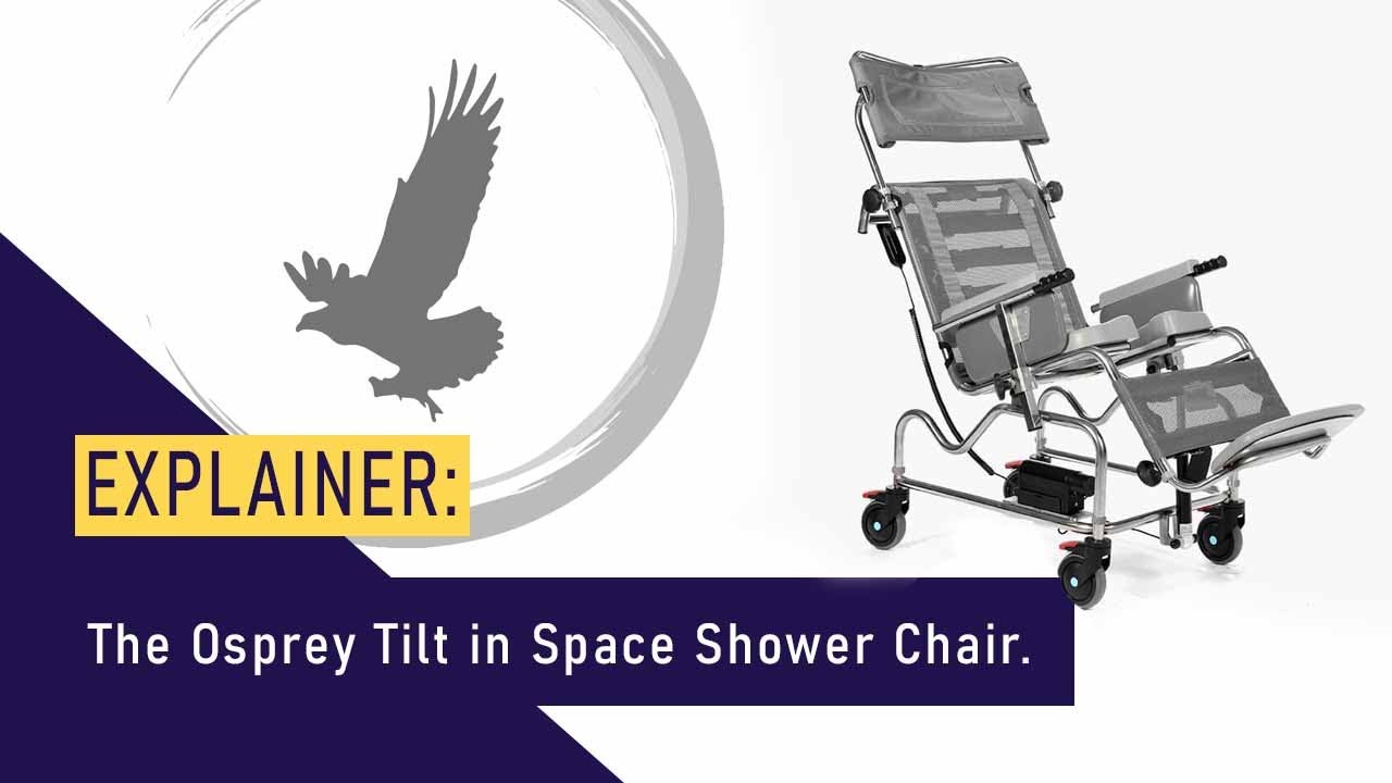 The Osprey Tilt in Space Shower Chair - a brief introduction