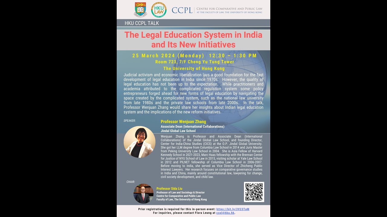 The Legal Education System in India and Its New Initiatives (25 March 2024)